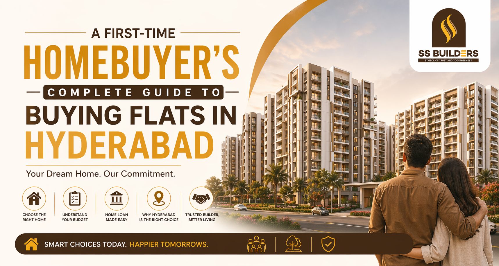 A First-Time Homebuyer’s Guide to Buying Flats in Hyderabad | SS Builders